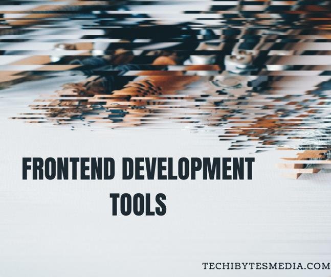 Frontend Development Tools